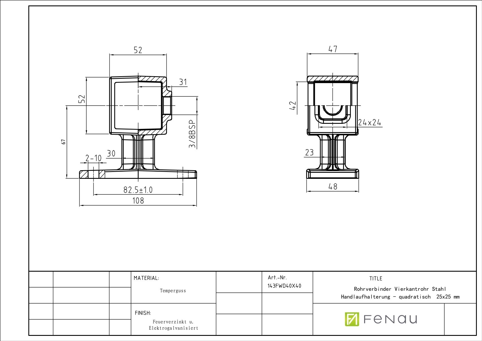 Rohrverbinder Vierkantrohr Verbinder Handlaufhalterung 40 x 40 mm Stahl - Temperguss verzinkt - 143FWD40X40-143FWD40X40